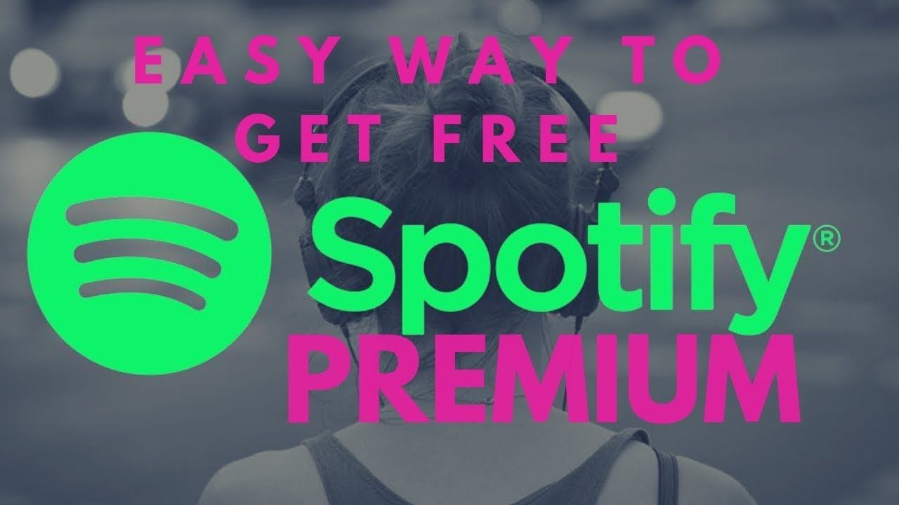 Get Spotify Premium Free 2018